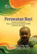 Perawatan Bayi Melalui Pendekatan Maternal Sensitivity Model (MSM) Berbasis Keluarga