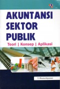 Akuntansi Sektor Publik: Teori, Konsep, Aplikasi