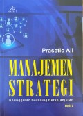 Manajemen Strategi : Keunggulan Bersaing Berkelanjutan. Edisi 2