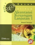 Praktikum Akuntansi Keuangan Lanjutan 1: Buku 1 Kasus
