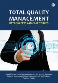 Total Quality Management: Key concept and case studies