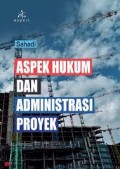 Aspek Hukum dan Administrasi Proyek