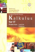 Langkah Mudah Belajar Kalkulus: for IT dilengkapi dengan contoh soal dan pembahasan