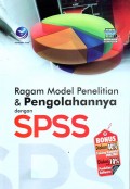 Ragam Model Penelitian dan Pengolahannya dengan SPSS