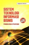 Sistem Teknologi Informasi Bisnis: Pendekatan Strategis