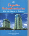 Pengantar Kebanksentralan: Teori dan Praktik di Indonesia
