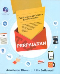 Panduan Pembelajaran dan Penerapan Perpajakan
