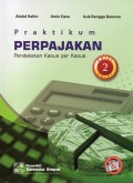 Praktikum Perpajakan (Pendekatan Kasus per kasus)