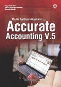 Mahir Aplikasi Akuntansi dengan Accurate Accounting V.5