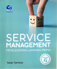 Service Management Mewujudkan Layanan Prima : Edisi 4
