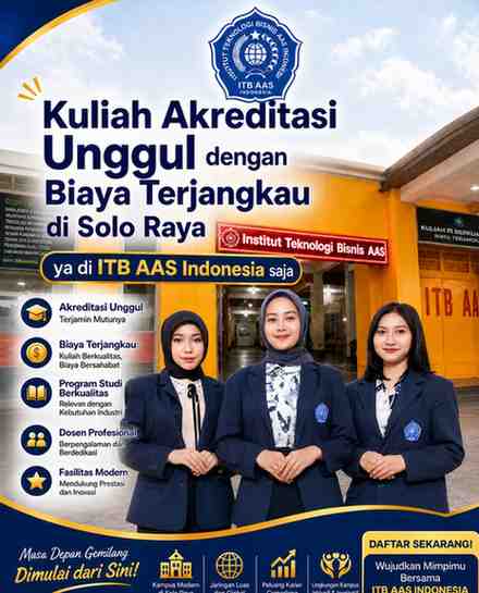 Kuliah murah akreditasi unggul di Solo Raya kini hadir di ITB AAS Indonesia. Tersedia program Dual Degree dan jalur RPL