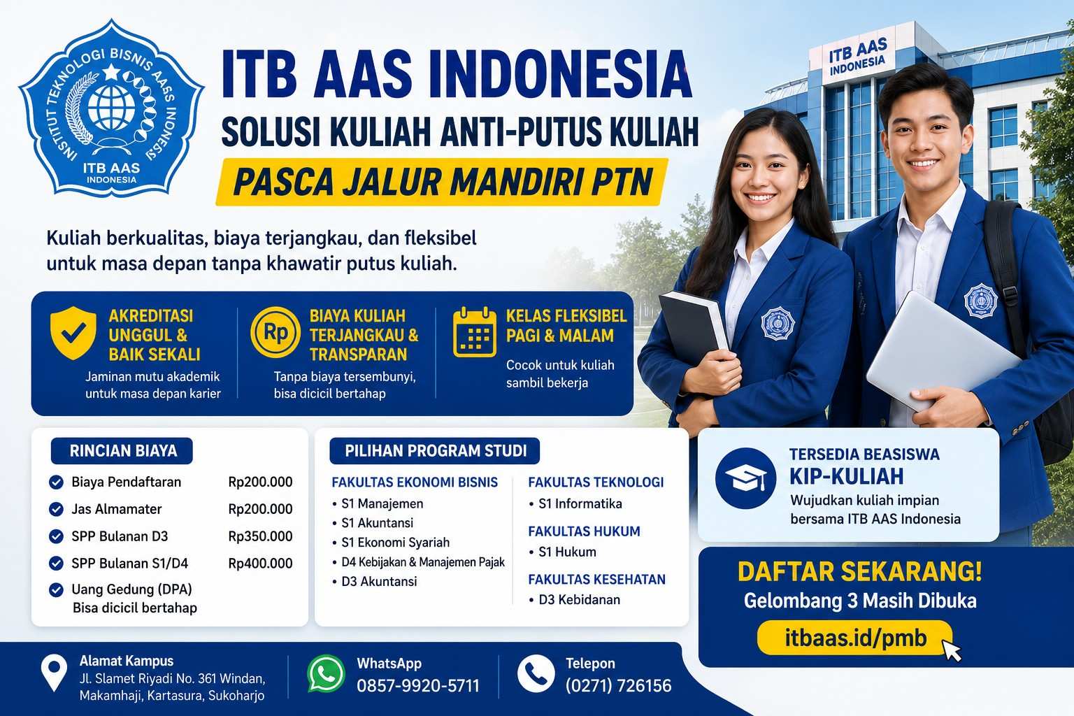 Tidak lolos seleksi jalur mandiri Perguruan Tinggi Negeri (PTN) bukanlah akhir dari perjalanan meraih pendidikan tinggi. Institut Teknologi Bisnis (ITB) AAS Indonesia mengajak para calon mahasiswa dan orang tua untuk mengambil keputusan pendidikan secara bijak dengan mempertimbangkan kualitas akademik sekaligus kemampuan finansial keluarga.